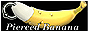 Pierced�@Banana
